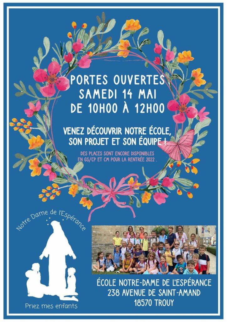 Journée Portes Ouvertes à Lecole Notre Dame De Lespérance Bourges Le 14 Mai Riposte Catholique 