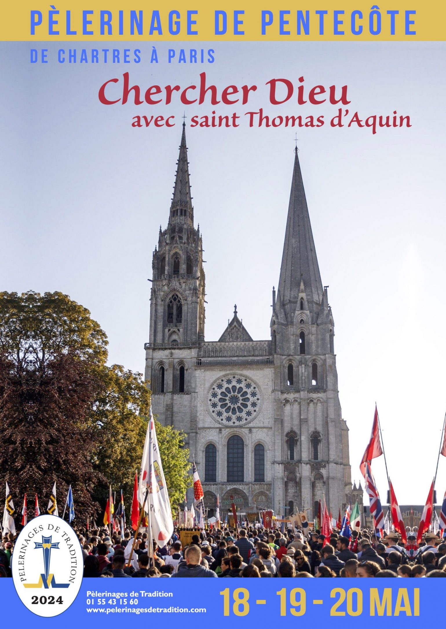 Prochain Pèlerinage de Tradition de Paris à Chartres 18, 19 et 20 mai